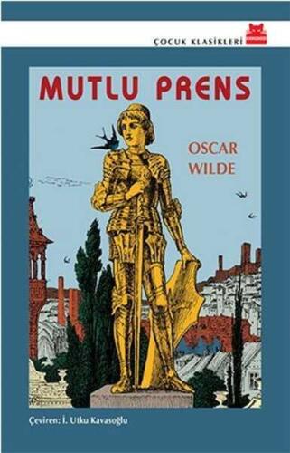 Mutlu Prens - Oscar Wilde - Kırmızı Kedi Çocuk - 1