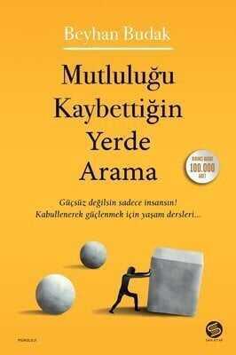 Mutluluğu Kaybettiğin Yerde Arama - Beyhan Budak - 1