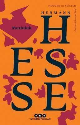 Mutluluk - Hermann Hesse - 1