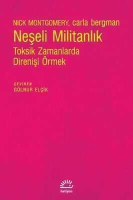 Neşeli Militanlık - Nick Montgomery - 1