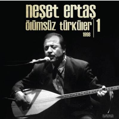 Neşet Ertaş - Ölümsüz Türküler 1 (1998) - 1