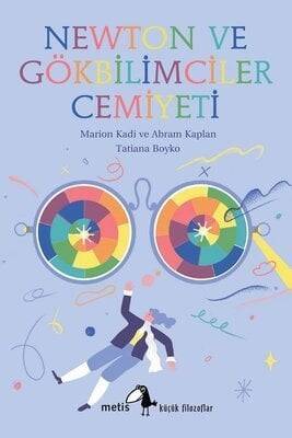 Newton ve Gökbilimciler Cemiyeti - Marion Kadi, Abram Kaplan - 1