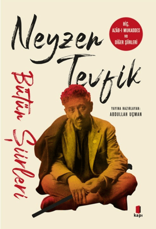 Neyzen Tevfik Bütün Şiirleri/Kolektif - 1