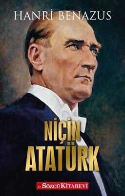 Niçin Atatürk - Hanri Benazus - 1