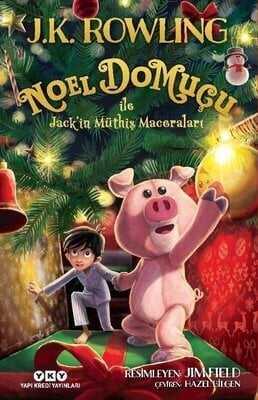 Noel Domuçu ile Jack’in Müthiş Maceraları - J. K. Rowling - 1