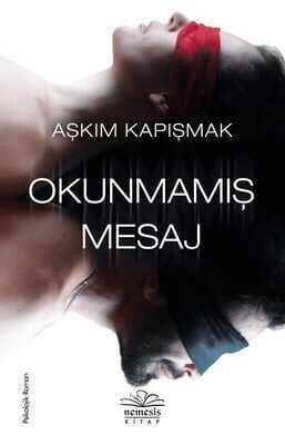 Okunmamış Mesaj - Aşkım Kapışmak - 1