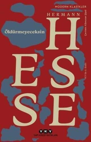 Öldürmeyeceksin (Seçme Denemeler) - Hermann Hesse - 1