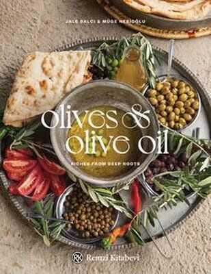 Olives & Olive Oil - Müge Nebioğlu - 1