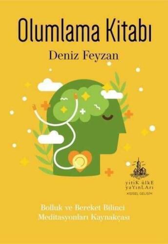 Olumlama Kitabı - Deniz Feyzan - 1