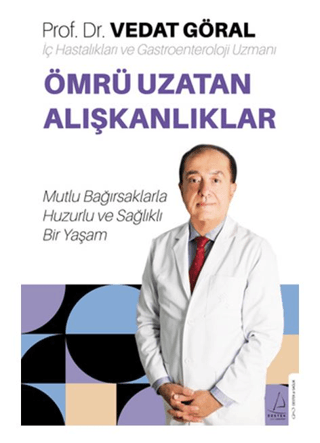 Ömrü Uzatan Alışkanlıklar/Vedat Göral - 1