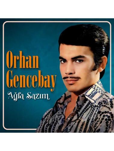 Orhan Gencebay - Ağla Sazım Lp - 1