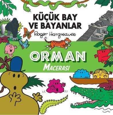 Orman Macerası - Küçük Bay ve Bayanlar - Roger Hargreaves - 1