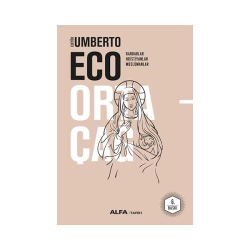 Ortaçağ 1. Cilt - Umberto Eco - 1