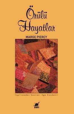 Örülü Hayatlar - Marge Piercy - 1