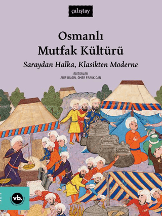 Osmanlı Mutfak Kültürü/Arif Bilgin - 1