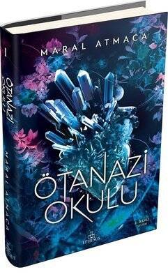 Ötanazi Okulu (Ciltli) - Maral Atmaca - 1