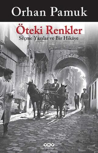 Öteki Renkler - Orhan Pamuk - 1