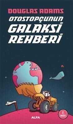 Otostopçunun Galaksi Rehberi - Douglas Adams - 1