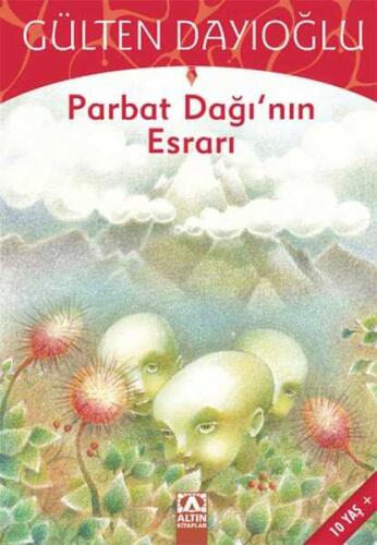 Parbat Dağının Esrarı - Gülten Dayıoğlu - Altın Kitaplar - 1