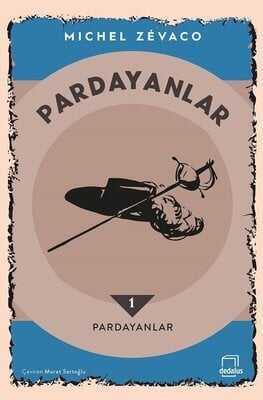 Pardayanlar 1 - Pardayanlar - Michel Zevaco - 1