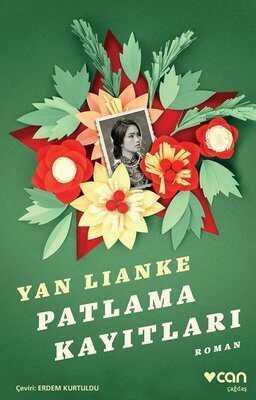 Patlama Kayıtları - Yan Lianke - 1