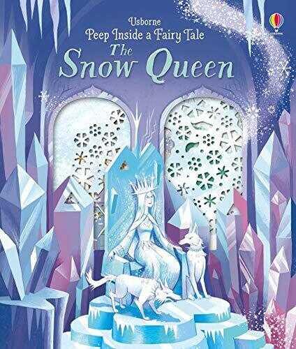 Peep Inside a Fairy Tale Snow Queen - Anna Milbourne - 1