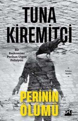 Perinin Ölümü - Tuna Kiremitçi - 1