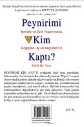 Peynirimi Kim Kaptı? İşinizde ve Özel Yaşamınızda Değişime Uyum Sağlamanın Etkili Bir Yolu - Spencer Johnson - Epsilon Yayınevi - 2