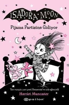 Pijiama Partisine Gidiyor - Isadora Moon 10 - Harriet Muncaster - 1