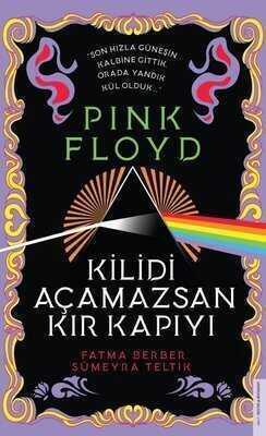 Pink Floyd - Kilidi Açamazsan Kır Kapıyı - Fatma Berber - 1