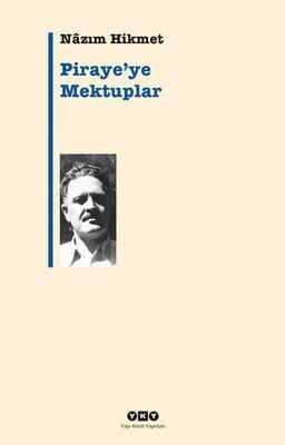 Piraye’ye Mektuplar - Nazım Hikmet Ran - 1