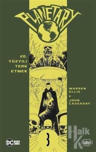 Planetary Cilt 3: 20. Yüzyılı Terk Etmek - Warren Ellis - 1