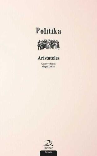 Politika - Aristoteles - Pinhan Yayıncılık - 1