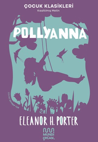 Pollyanna - Çocuk Klasikleri-Kısaltılmış Metin - 1