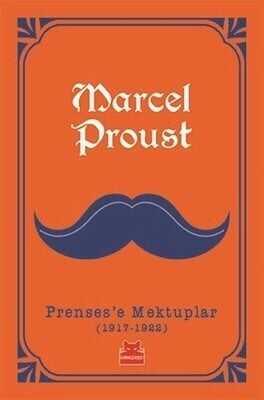 Prenses'e Mektuplar (1917-1922) - Marcel Proust - 1