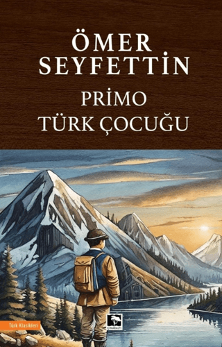 Primo Türk Çocuğu/Ömer Seyfettin - 1