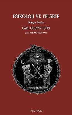 Psikoloji ve Felsefe - Carl Gustav Jung - 1