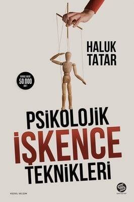 Psikolojik İşkence Teknikleri - Haluk Tatar - 1