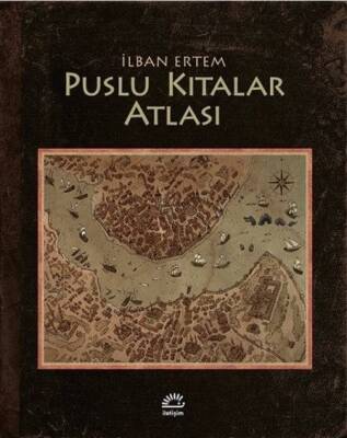 Puslu Kıtalar Atlası Ciltli İhsan - Oktay Anar - 1