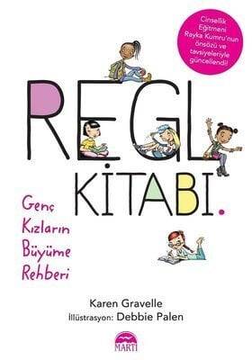 Regl Kitabı - Genç Kızların Büyüme Rehberi - Karen Gravelle, Jennifer Gravelle Stratton - 1