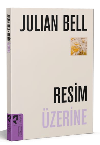 Resim Üzerine/Julian Bell - 1