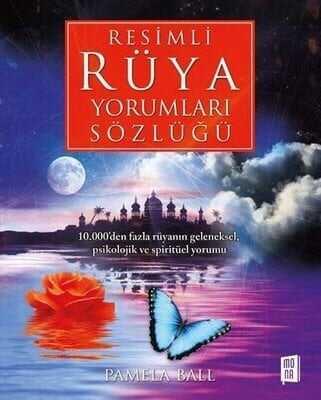 Resimli Rüya Yorumları Sözlüğü Ciltli - Pamela Ball - 1