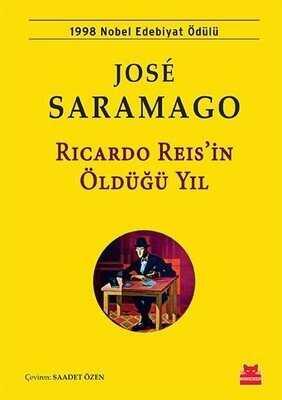 Ricardo Reis’in Öldüğü Yıl - Jose Saramago - 1