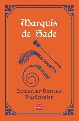 Romanlar Üzerine Düşünceler - Marquis de Sade - Kırmızı Kedi Yayınevi - 1