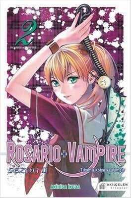 Rosario + Vampire - Tılsımlı Kolye ve Vampir - Sezon 2 Cilt 2 - Akihisa İkeda - 1