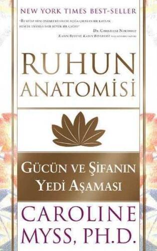 Ruhun Anatomisi - Gücün Ve Şifanın Yedi Aşaması - Caroline Myss - Butik Yayınları - 1