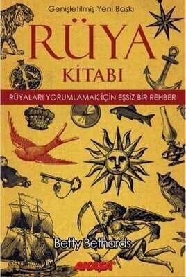 Rüya Kitabı - Rüyaları Yorumlamak İçin Eşsiz Bir Rehber - Betty Berthards - 1