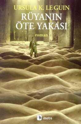 Rüyanın Öte Yakası - Ursula K. Le Guin - 1