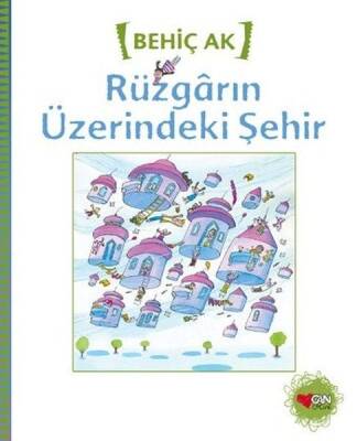 Rüzgarın Üzerindeki Şehir - Behiç Ak - 1