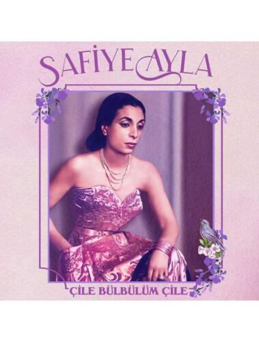 Safiye Ayla - Çile Bülbülüm Lp - 1